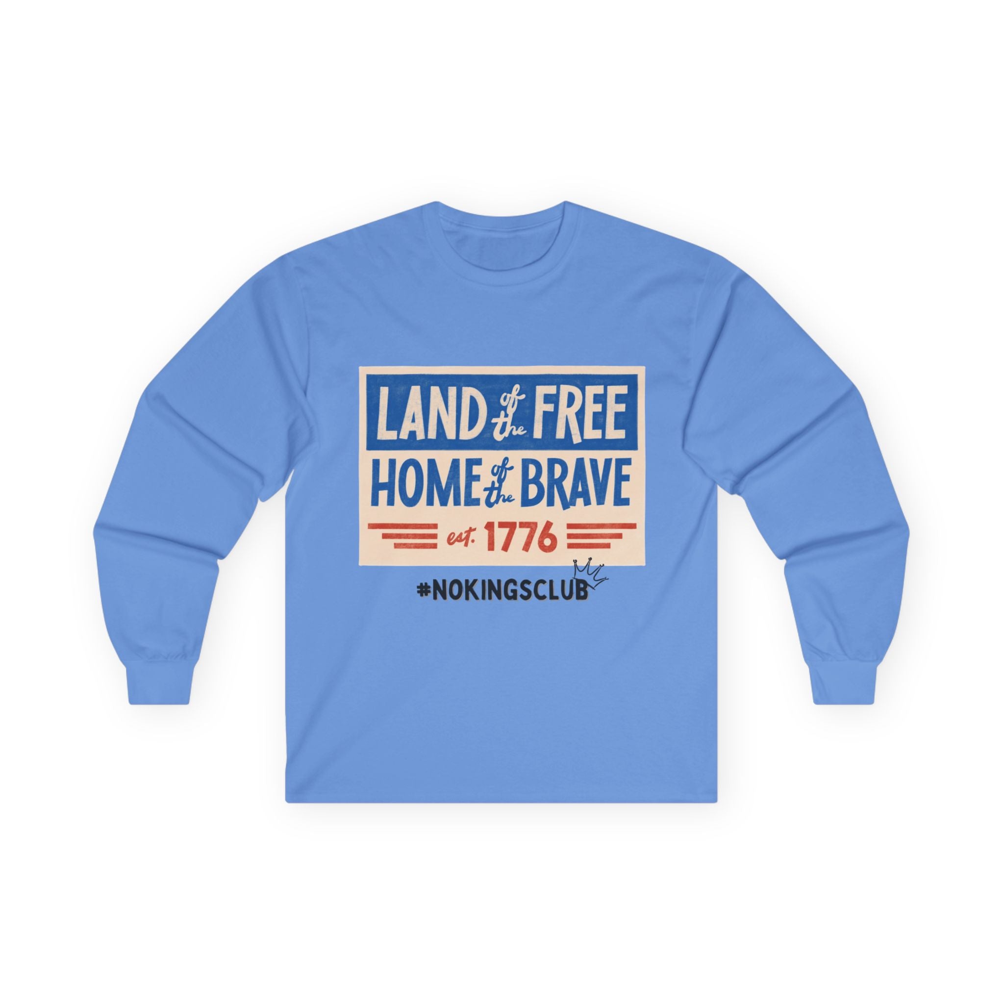 Patriotic Long Sleeve Tee - Land of the Free, Home of the Brave
