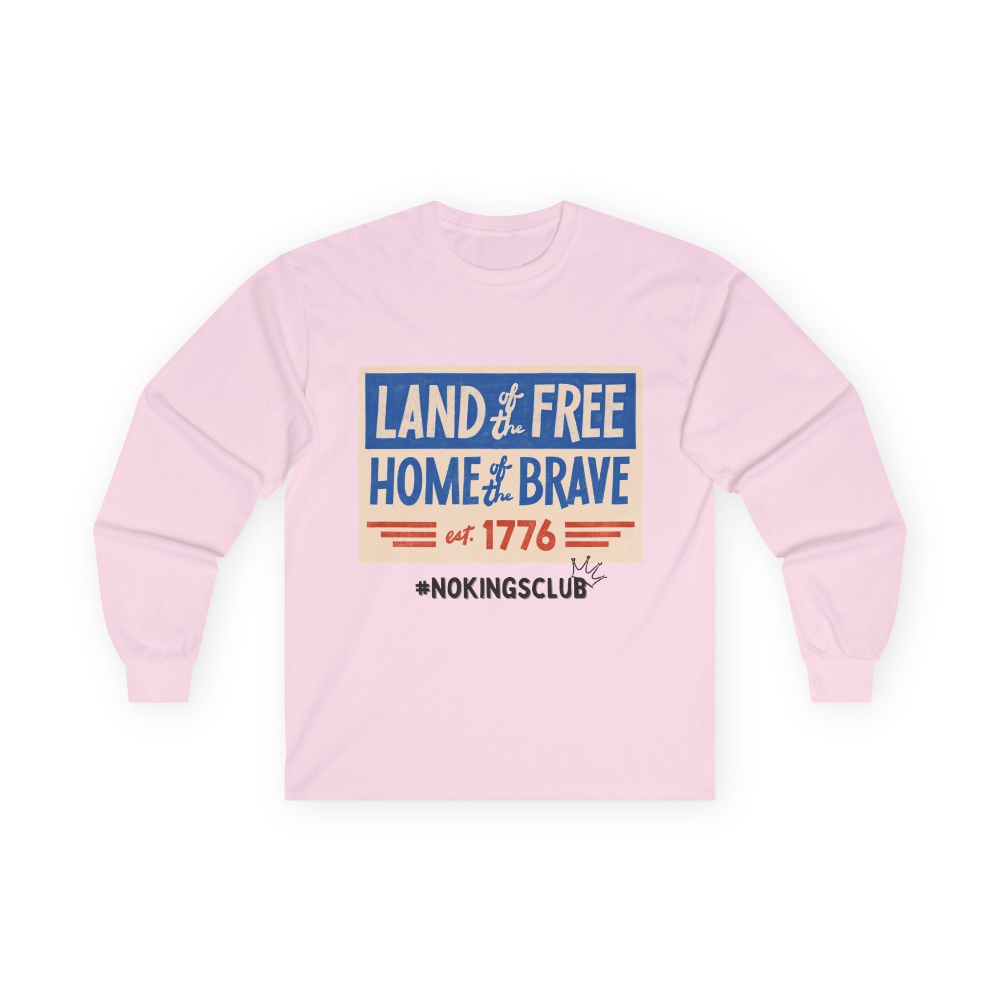 Patriotic Long Sleeve Tee - Land of the Free, Home of the Brave