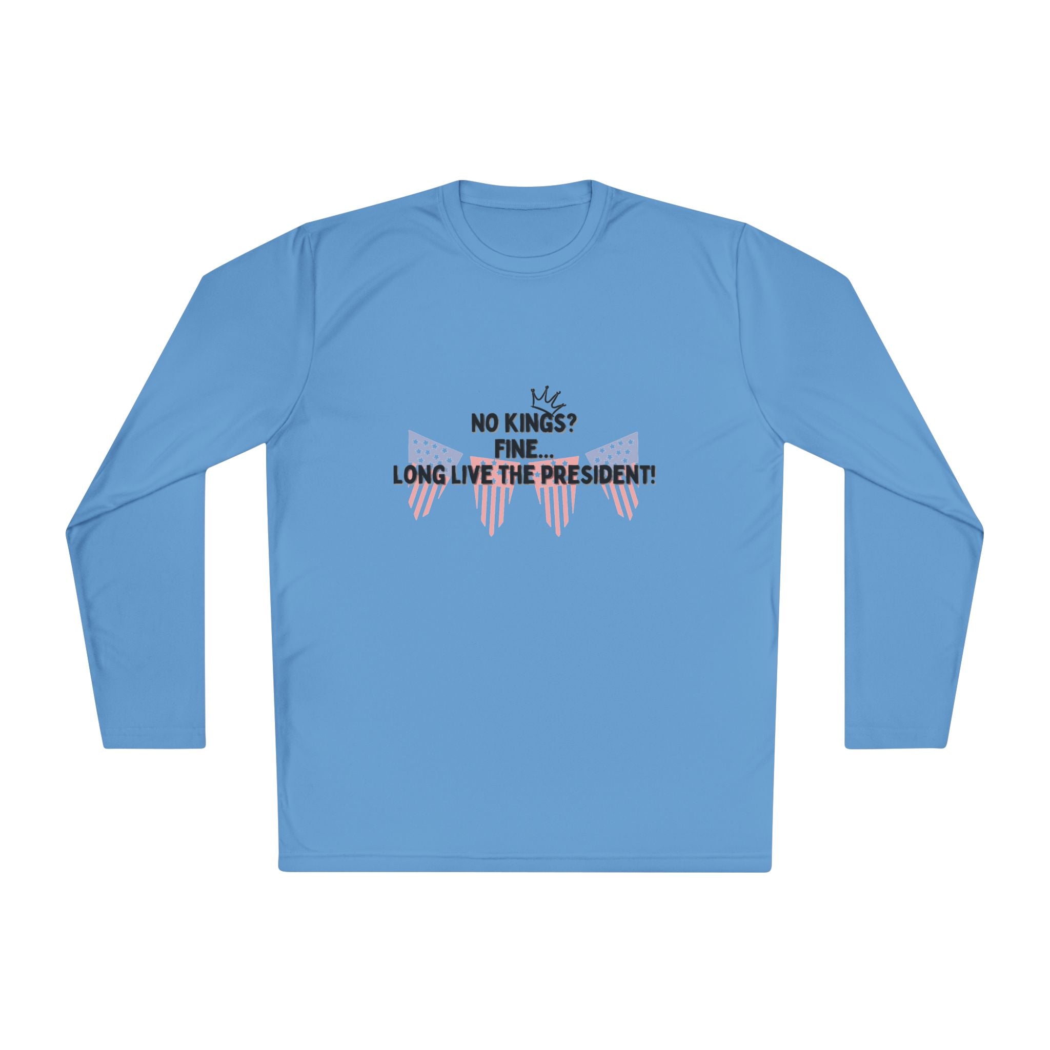 Patriotic Long Sleeve Tee - Long live the president