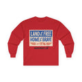 Patriotic Long Sleeve Tee - Land of the Free, Home of the Brave